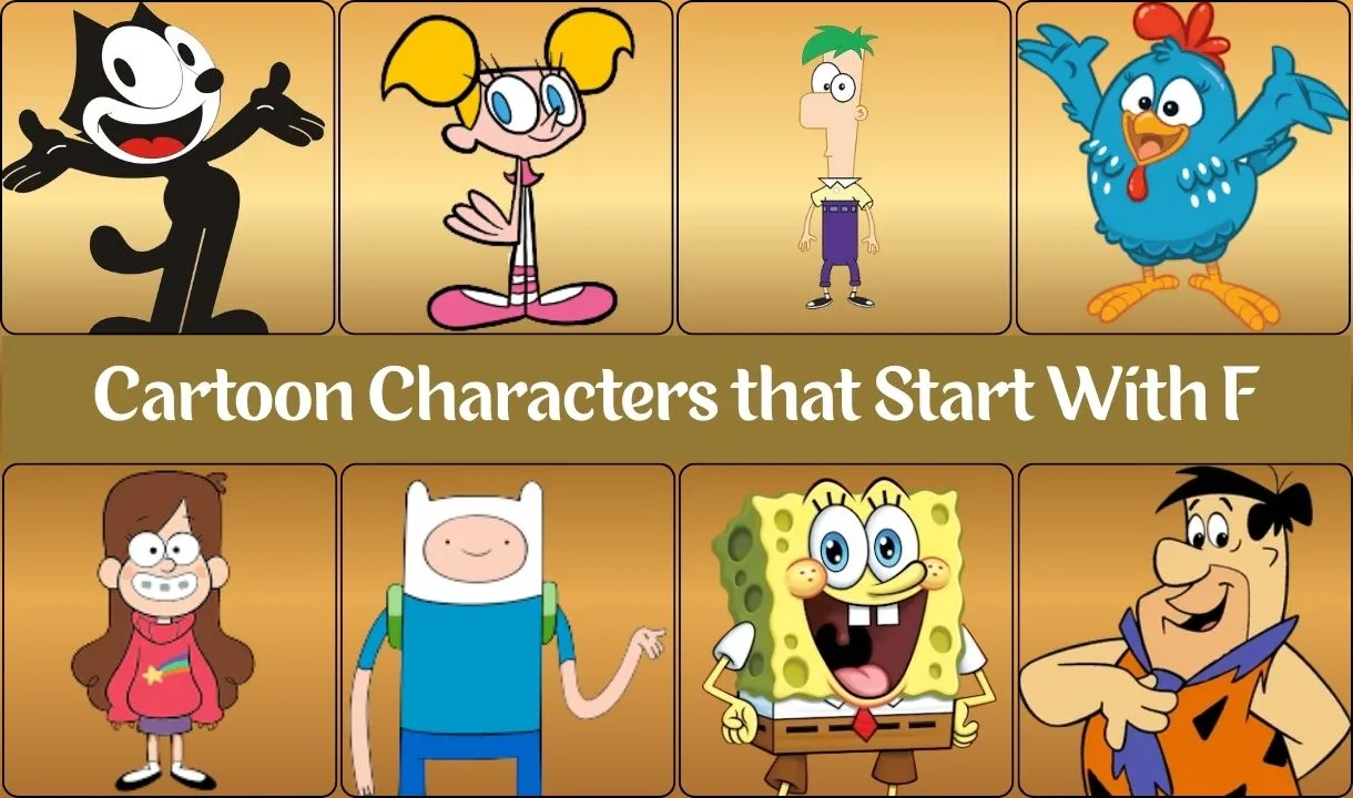 Cartoon Characters That Start With F [Updated]