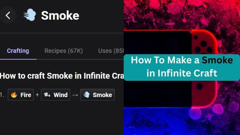 how to make a smoke in infinite craft