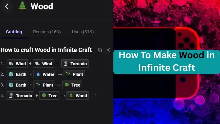 how to make a wood in infinite craft