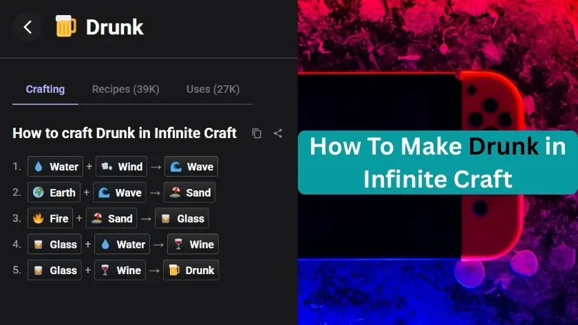 how to make drunk in infinite craft