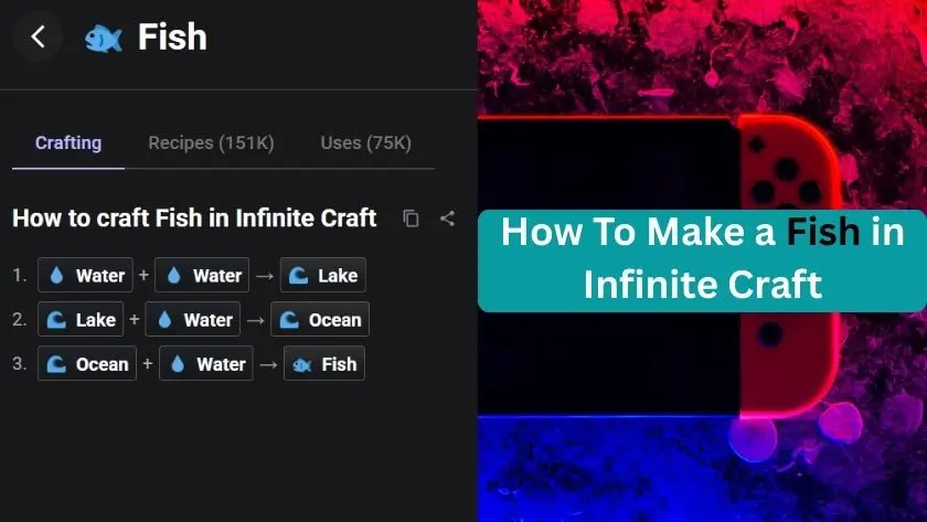 how to make fish in infinite craft