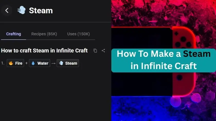 how to make steam in infinite craft