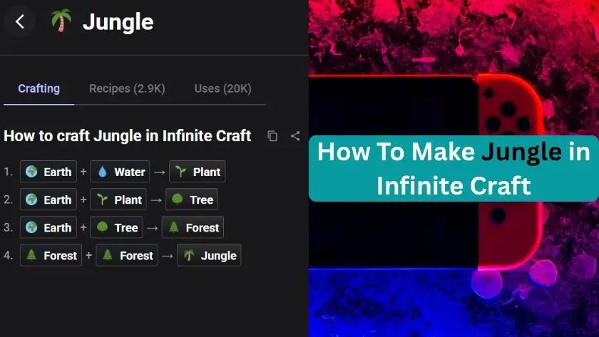 how to make jungle in infinite craft