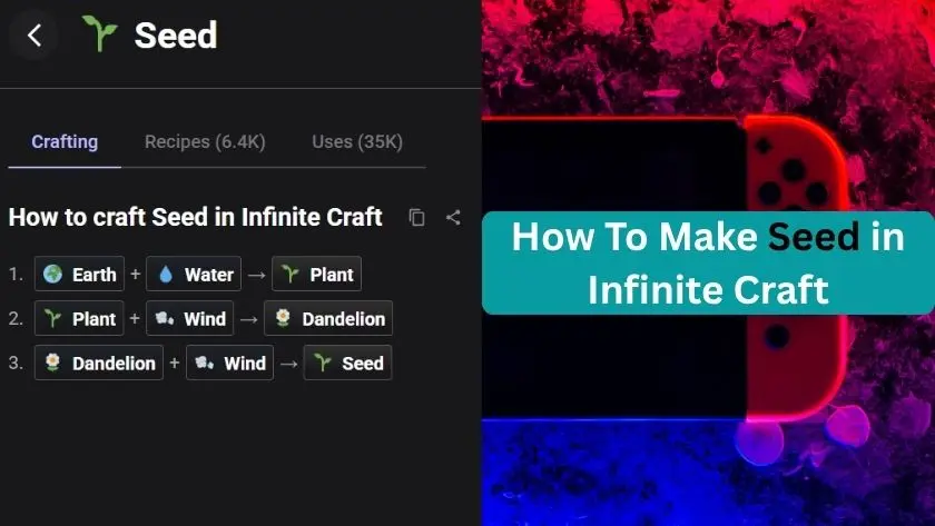 how to make seed in infinite craft